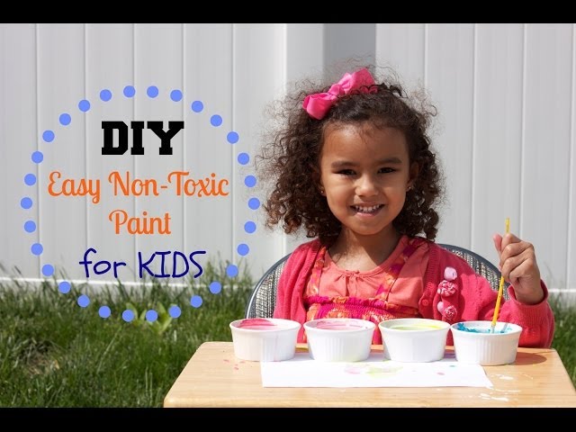 DIY Easy Non-Toxic Paint for Kids 