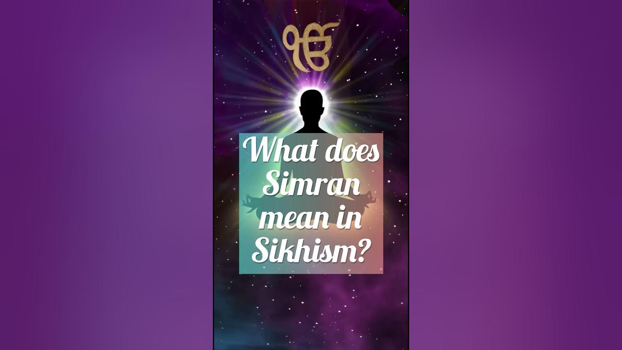 What Does Simran Mean In Sikhism gurbani shortsviral spirituality what-does-simran-mean-in-sikhism-gurbani-shortsviral-spirituality