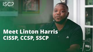Meet Linton Harris, #CISSP, #CCSP, #SSCP