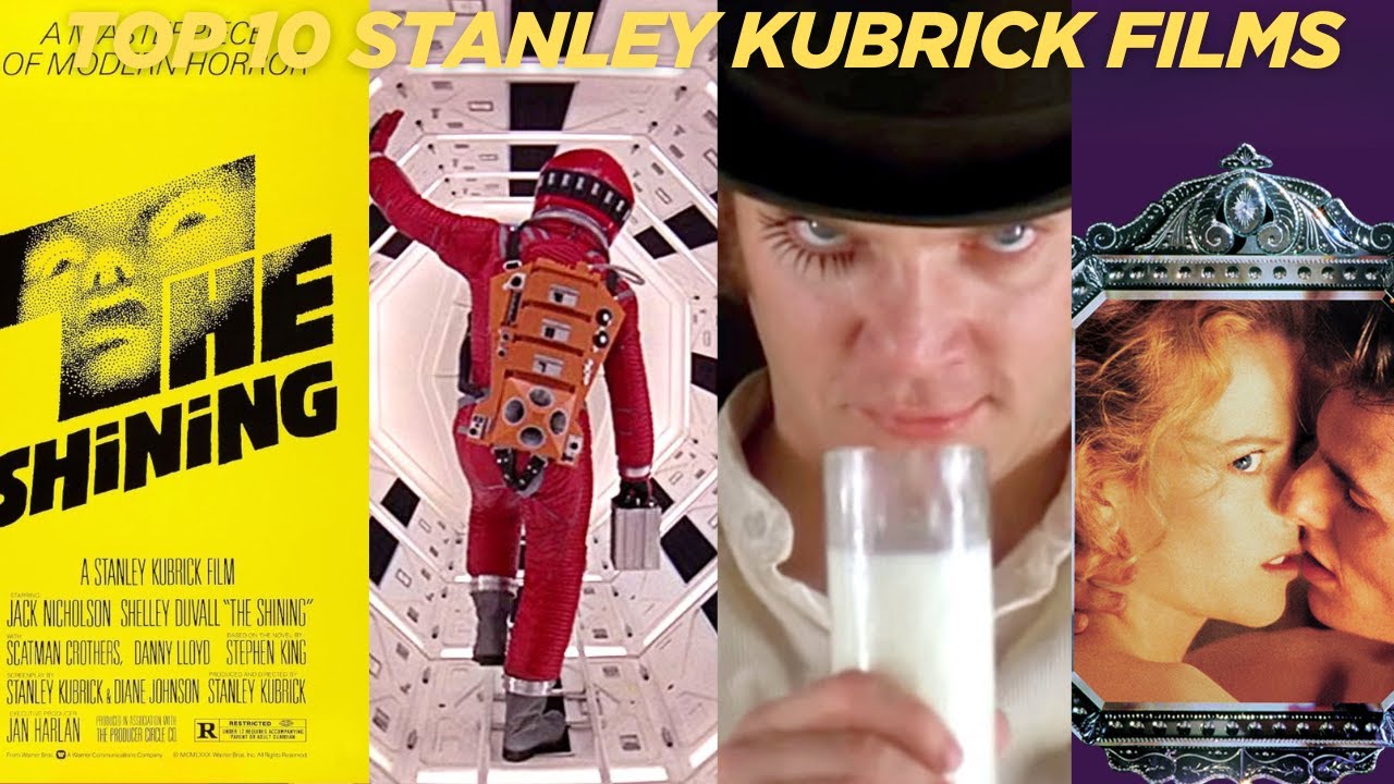 TOP 10 STANLEY KUBRICK FILMS