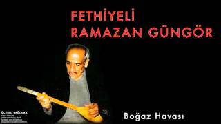 Fethiyeli Ramazan Güngör - Boğaz Havası [ Üç Telli Bağlama © 1997 Kalan Müzik ] Resimi