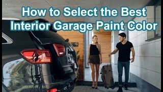 How to Select the Best Interior Garage Paint Color How to Select the Best Interior Garage Paint Color