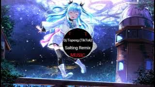 DJ Topeng ~ Salting Remix || Nightcore || TikTok 2021