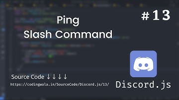 #13 ping Slash Command Discord.js