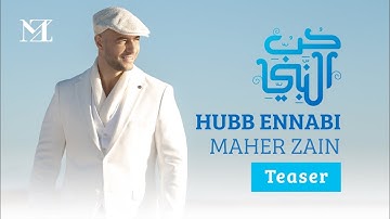 Maher Zain - Hubb Ennabi | Teaser | ماهر زين - حب النبي