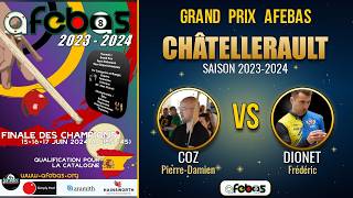 Regarder « Grand Prix AFEBAS de Châtellerault 2023-2024 : COZ contre DIONET »