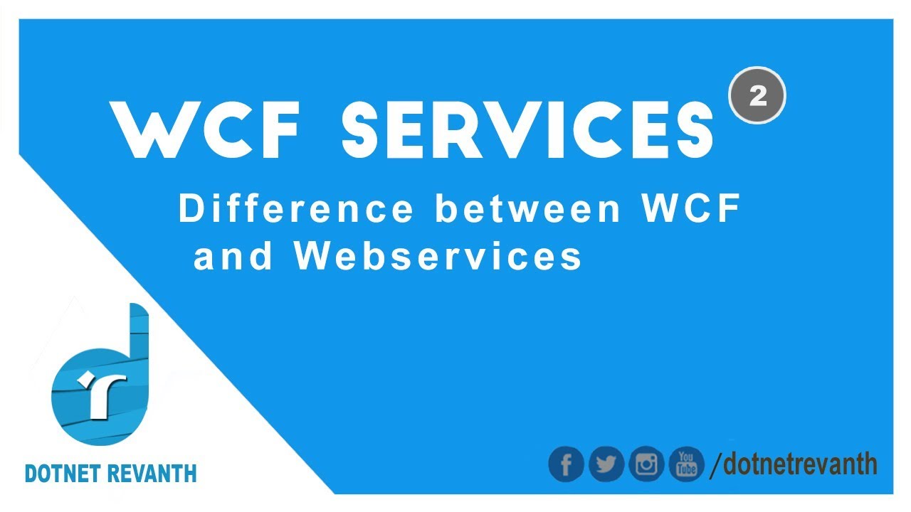 Difference between WCF and Web Services || Part-2 - YouTube
