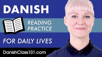 Danish Reading Practice for ALL Learners - Danish for Daily Life