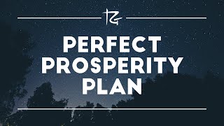 Ep. 152 Perfect Prosperity Plan