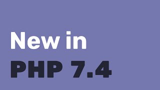 What's new in PHP 7.4