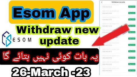 Esom app today new update Esom app withdraw update Esom app real or fake esomapp withdraw live proof