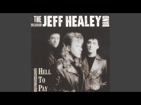Putar I Can't Get My Hands On You - The Jeff Healey Band