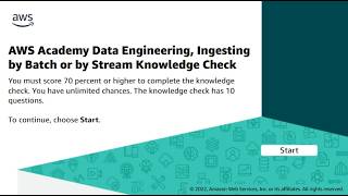Trần Anh Huy | Knowledge Check Module 7: Ingesting by Batch or by Stream | AWS Data Engineeing