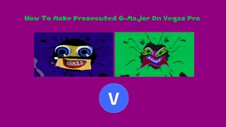 How To Make Prosecuted G-Major On Vegas Pro