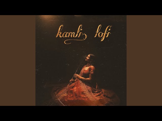 Kamli (lofi)