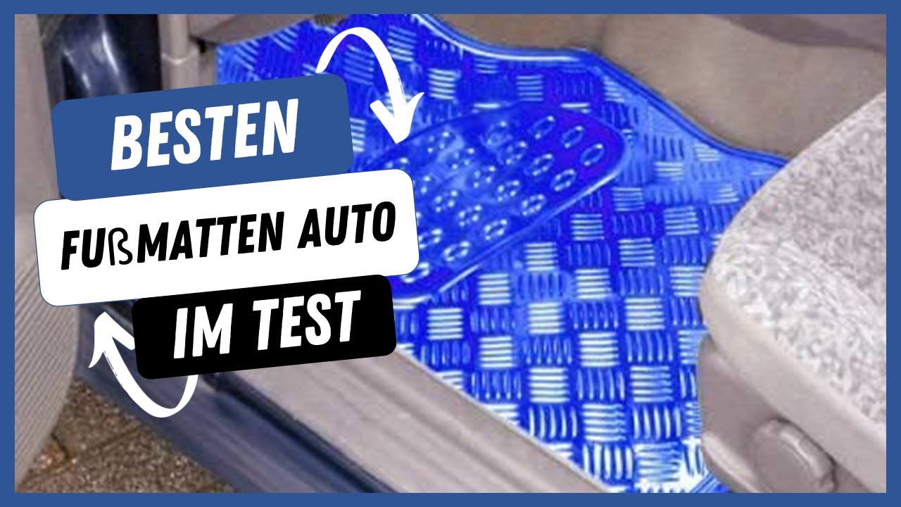 Auto-Fußmatten Test & Vergleich 2024: Produkte auf BILD