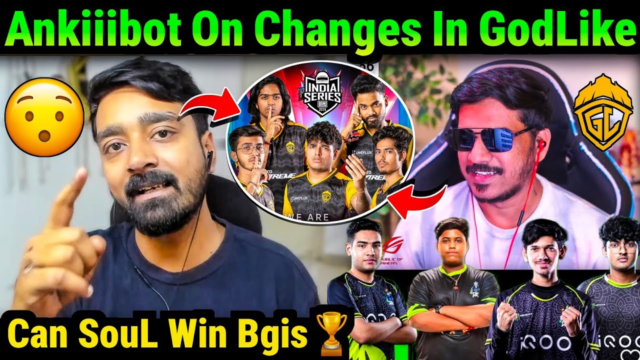 iFlicks React Can GodLike SouL Win Bgis🏆😯 Ankiiibot On Any Change In GodLike Lineup?😳