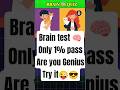 Brain IQ Test 🧠😎 |Riddles | English riddles with answers for kids #shortfeed  #comedyeffect
