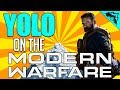 I AM YOUR C.O!! "YOLO on the Modern Warfare"