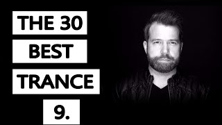 The 30 Best Trance Music Songs Ever 9. (Lange, Chakra, Ferry Corsten) | TranceForLife