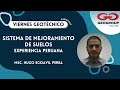 Ing. Hugo Egoavil - &quot;Sistemas de mejoramiento de suelos Experiencia Peruana&quot;