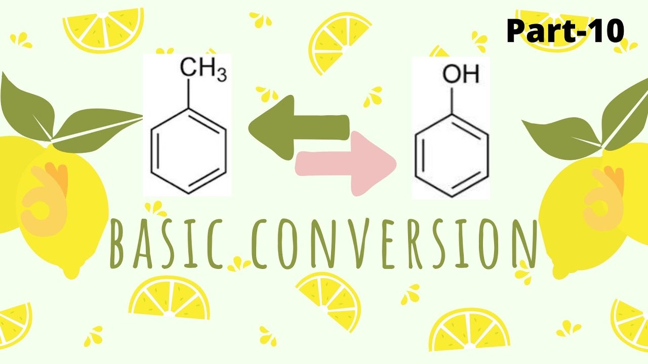 Toluene To Phenol And Viceversa I Basic Conversion Of Aromatic