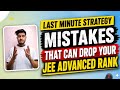 JEE Advanced 2026 Last Minute strategy #JEEAdvanced #JEE2026 #IITJEE #JEEStrategy #JEEPreparation  
