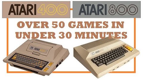 Over 50 Atari 400/800 Games In Under 30 Minutes