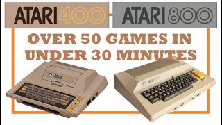 Over 50 Atari 400/800 Games In Under 30 Minutes