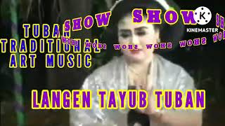 24,20 MENIT SHOW TUBAN TRADITIONAL ART MUSIC SHOW LANGEN TAYUB TUBAN