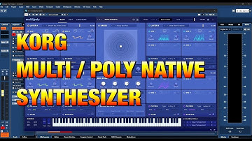 KORG MULTI / POLY NATIVE - Analog Modeling Synth - The BIG Sound Test - PC & Mac