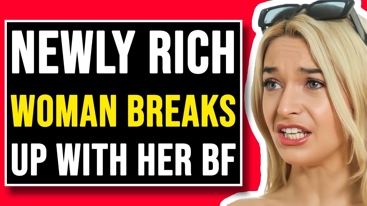 She Dumps Her Boyfriend Because She’s About To Be A Millionaire