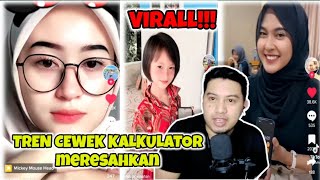 VIRALL!!! TREN CEWEK KALKULATOR MERESAHKAN || CANTIK CANTIK