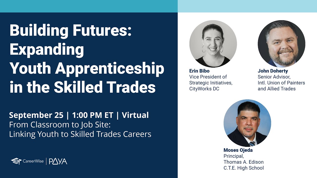 Building Futures Webinar | From Classroom to Job Site: Linking Youth to Trade Careers