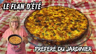 Le Flan Dété Préféré Du Jardinier - Aux Légumes Du Potager -