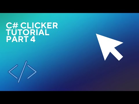 C# clicker game tutorial (Part 4/4, in Visual Studio)