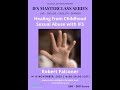 Healing From Childhood Sexual Abuse With IFS Bob Falconer Ana Clara Rodrigo