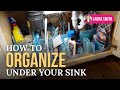 How to Organize Under Your Sink | Organize With Me