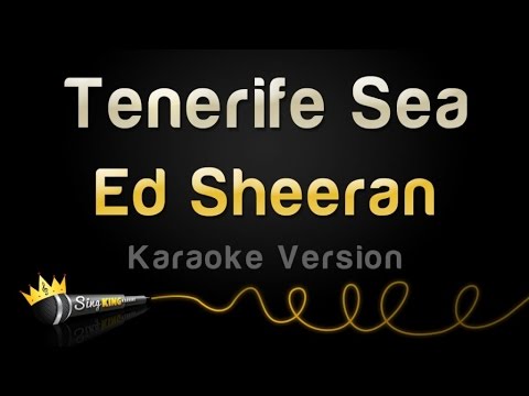 Ed Sheeran - Tenerife Sea (Karaoke Version)