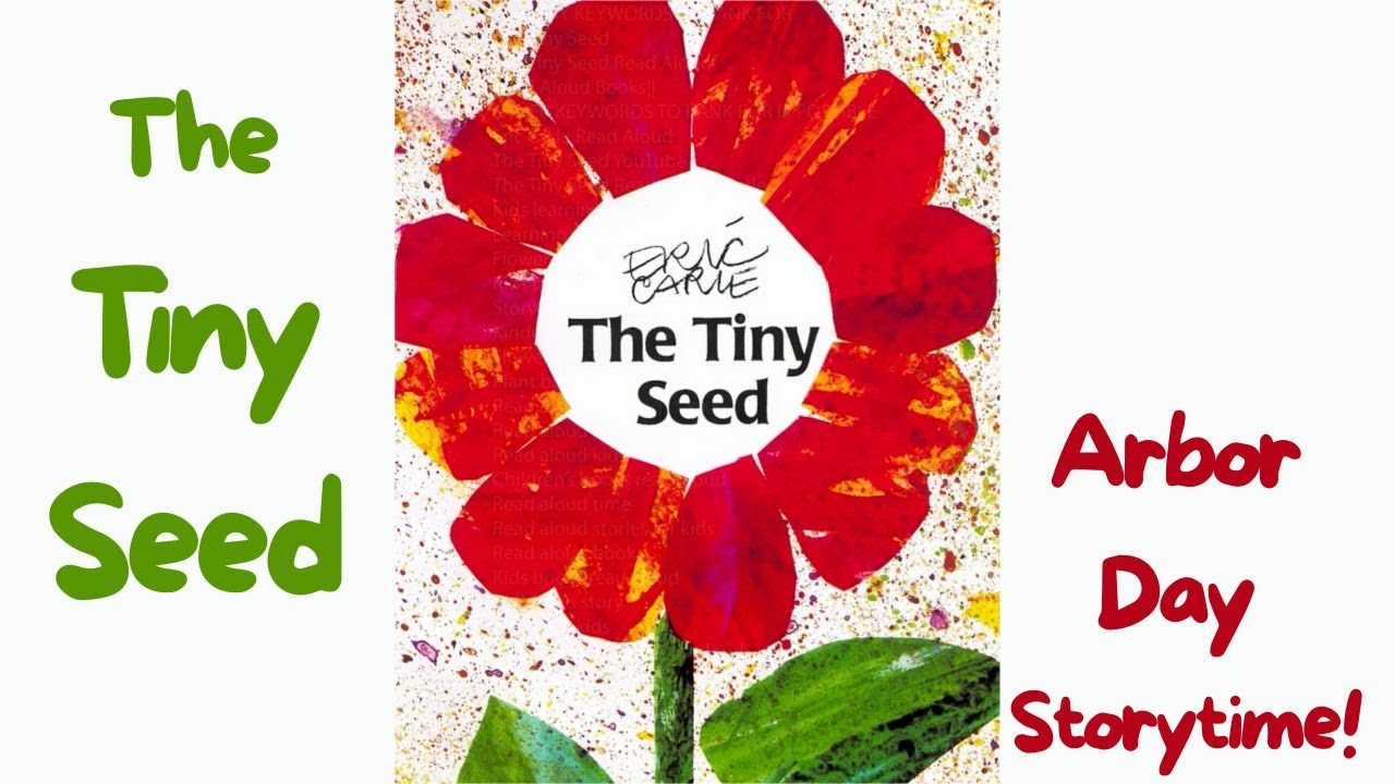 The Tiny Seed by Eric Carle 🌱 | Beautiful Arbor Day Read Aloud