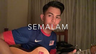 Video thumbnail of "Semalam - Aina Abdul (Cover By Faez Zein)"