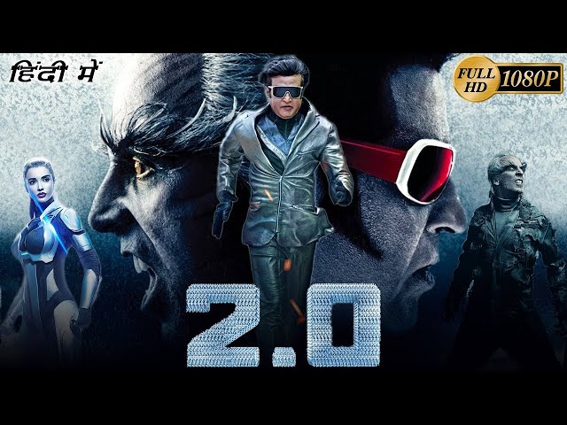 Robot 2 0 Full Movie HD Starring Amy Jackson Akshay Kumar Latest Hindi Movies 2021 class=