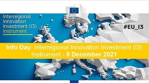 Online info day -  Interregional Innovation Investment (I3) Instrument  - 09 December 2021
