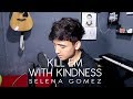 Selena Gomez - Kill Em With Kindness (Acoustic Cover) OST. 13 Reasons Why