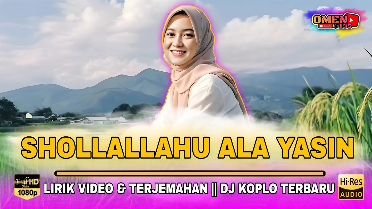 🔴 SHALLALLAHU ALA YASIN || LIRIK VIDEO & TERJEMAHAN || DJ KOPLO TERBARU