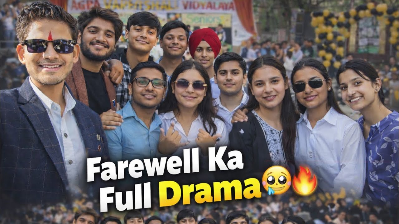 Farewell Ka Full Drama 😭🔥 | 11th Ne Machaya Hungama