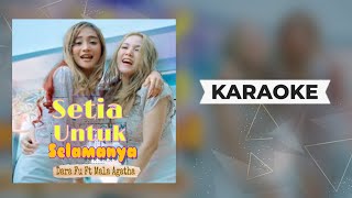 Mala Agatha Ft Dara Fu - Setia Untuk Selamanya Karaoke | Dj Remix