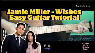 Jamie Miller - ‘Wishes’ Snowdrop OST EASY Guitar Tutorial | Lyrics + Chords + Strumming | Suin