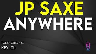 Jp Saxe - Anywhere - Karaoke Instrumental