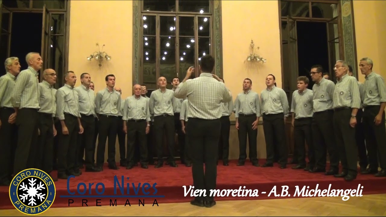 Coro Nives in "Vien moretina"  (Canto popolare trentino/arm. A.B. Michelangeli)